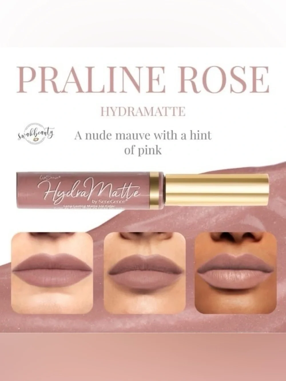 SeneGence HydraMatte Liquid Lipstick — Praline Rose (Nude Mauve with Pink Hint)